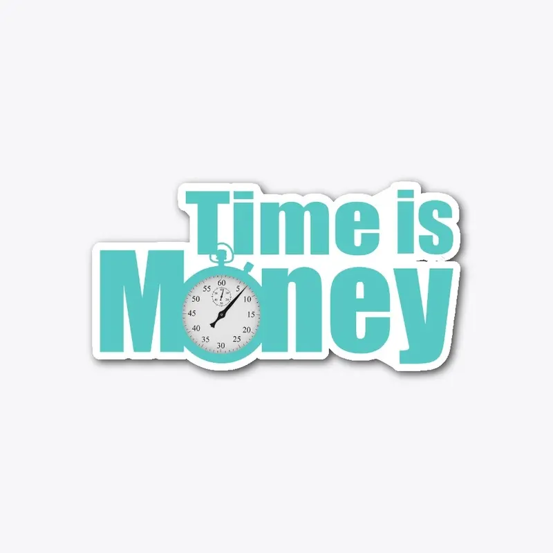 time is money 